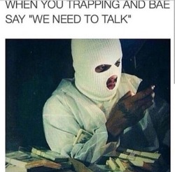 iamstillbangin:  Bitch I’m sellin dope