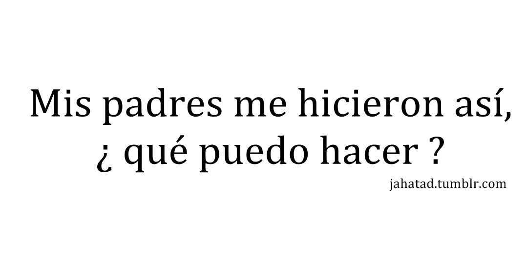 jahatad:  Si quieres saber más, pregunte aquí 