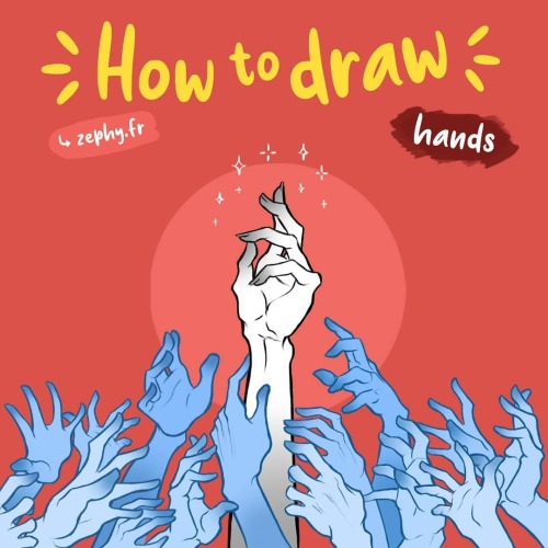 drawingden:How to Draw Hands by zephy.frSupport the artist and follow them on instagram!