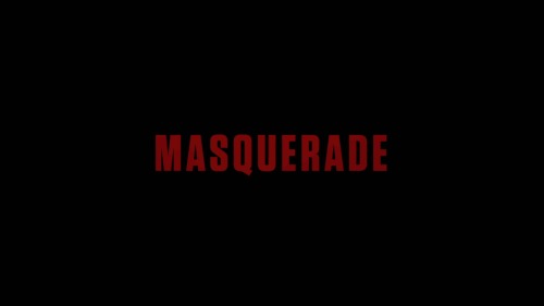 Masquerade (2021) - Review/Summary (with Spoilers) | Masquerade is the type of film which heavily re