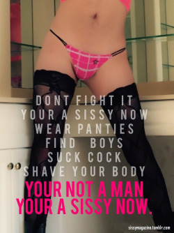 I am a sissy