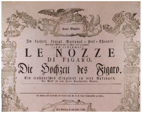 finethankyouandyou:An original poster for Mozartʼs Le Nozze di Figaro (1786).‘The Marriage of 