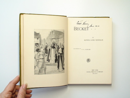 ebonetnoir:Becket by Alfred, Lord Tennyson, Illustrated By F. C. Gordon, 1st Ed, 1894