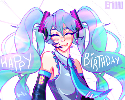 Happy birthday Miku!! 