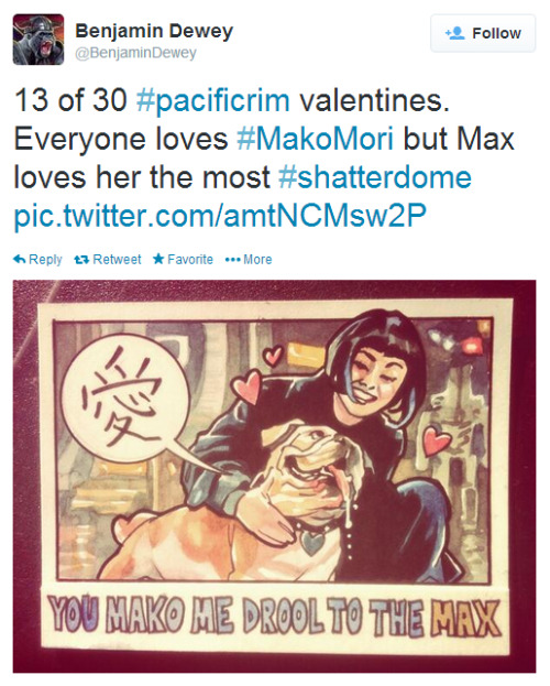 shatterdomeatl: More Pacific Rim Valentine’s cards from the talented Benjamin Dewey! Go follow