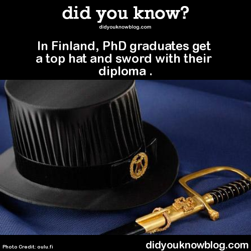 Porn Pics did-you-kno:  In Finland, PhD graduates get