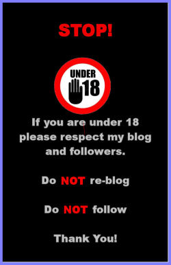 kathneedsthis:  This is NOT a joke!! It is very selfish for you to be here and put people of legal consenting age at risk, who have families and careers and have absolutely NO desire to involve minors in adult only content.