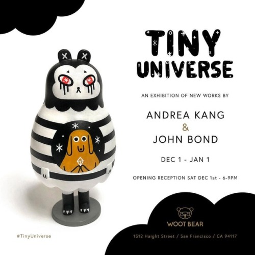 So excited! My collab show “Tiny Universe” with @iamjohnbond opens this Sat. 12/1 @wootbearbelly Ope