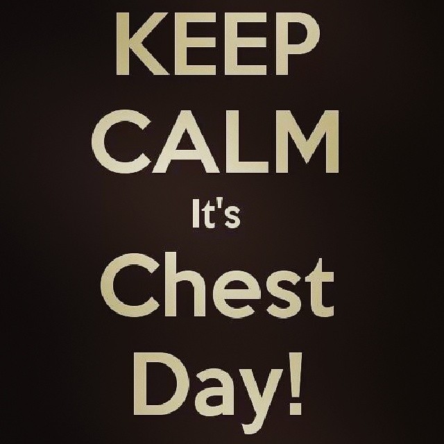 Go workout ! It&rsquo;s Chest Day !  #chest #day #chestday #keepcalm #workout