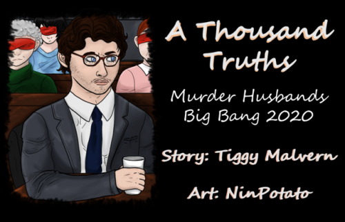 Title: A Thousand Truths Author: Tiggy Malvern Artist: NinPotato Rating: Explicit Tags: Canon-typica