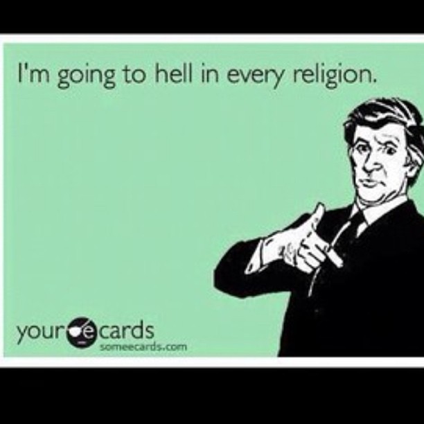 Fuck everything, it&rsquo;s Friday. #hell #me #ohwell #ratherlaughwiththesinnersthancrywiththesaints