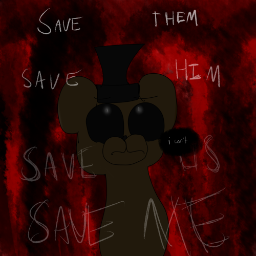stormsandstitches:Why do you keep trying? It’s over. I can’t. FREDDY OH NO-Mun C