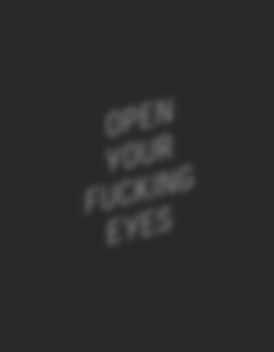 punksntdead:  open your fucking eyes