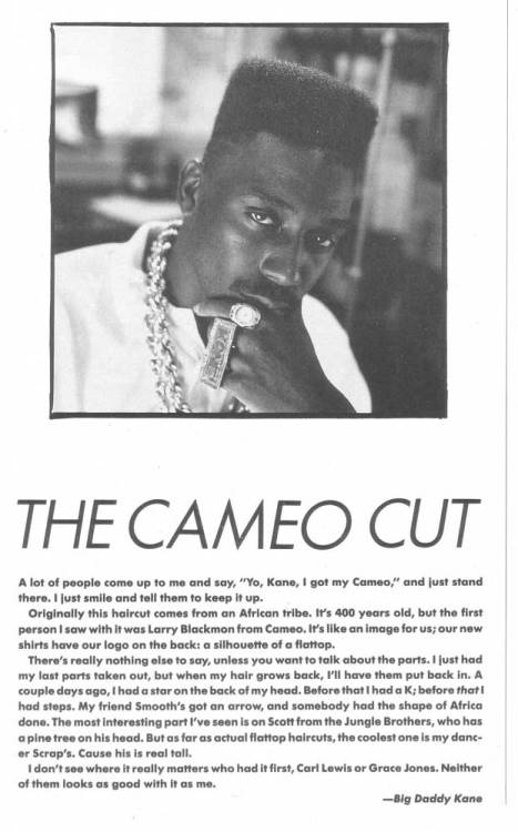 Big Daddy Kane speaks about “The Cameo Cut”. From the October 1988 issue of Spin.