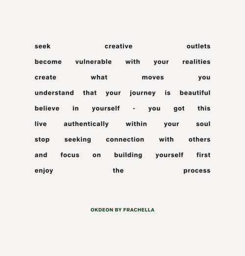 frachella:Words by beautiful Okdeon - www.instagram.com/okdeon/By Frachella - www.in