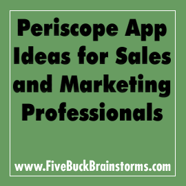 Periscope Ideas for Marketing and Sales ProfessionalsWith all the excitement surrounding new video applications like Periscope and Meerkat, far too many people are focusing on the “shiny” and only talking about what they do. Not enough people are...