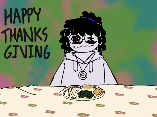 Happy Thanksgiving! The Thanksgiving Party I Had To Attend Was Something. .(Also Heavy Inspo From The