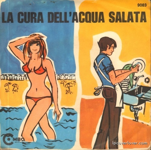 lpcoverlover:  Rinse and dry? “La Cura Dell’Acqua Salata"   Picaardi & Ceccarini   Combo Records (Italy) 