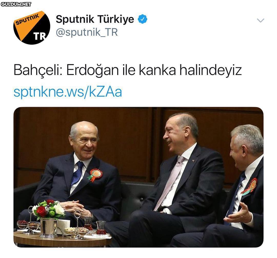 Bahçeli: Erdoğan ile kanka...