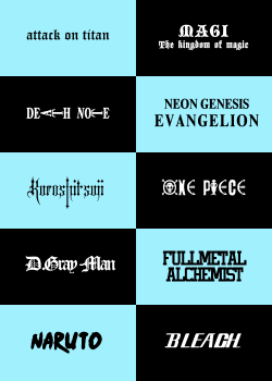 animeps:  ten anime fonts by animeps  attack on titan / magi / death note / evangelion / kuroshitsuji / one piece / d.gray-man / fullmetal alchemist / naruto / bleach  