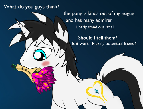taboopony:  Just a silly pony with silly crushes  D'aww~ <3 Go for it, cutiebutt!