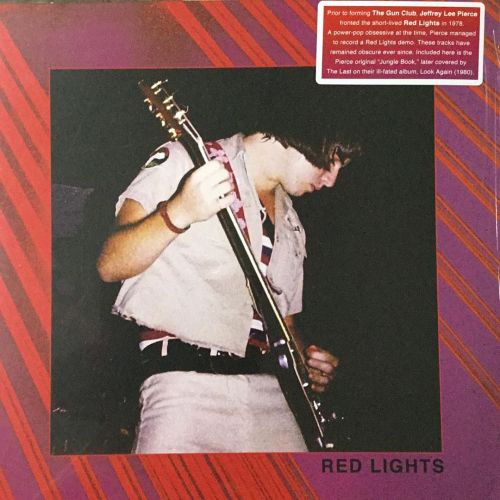 Just in! Red Lights, Jeffrey Lee Pierce’s pre-Gun Club band! Available for curbside pick up. $15.98 