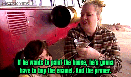 mst3kgifs:But if he wants to sod the lawn, he’s gonna have to…