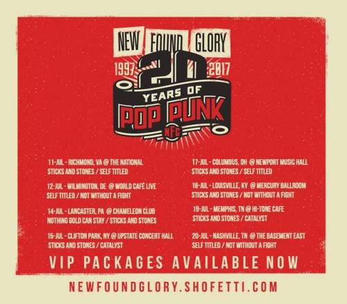 2017 ConcertsNew Found Glory — 20 Years of Pop PunkMarch 22, 2017 — Baltimore, MDJuly 11