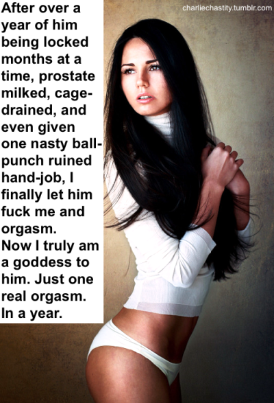 After over a year of him being locked months at a time, prostate-milked, cage-drained,