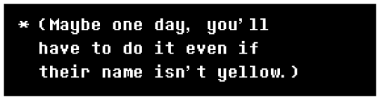 lustfuldemoness:thesolestratego:  “I thought I had to kill Toriel” “Unless you read plot spoilers you always go in treating it like any other RPG” “How was I supposed to know I didn’t have to kill them?”  