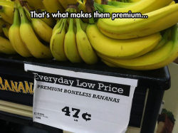 srsfunny:  Premium Bananashttp://srsfunny.tumblr.com/