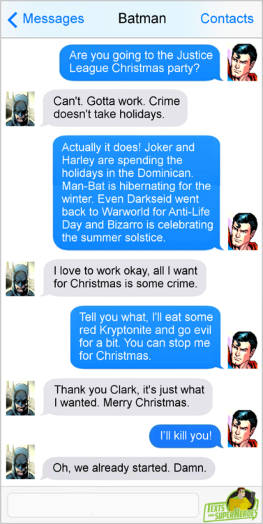 textsfromsuperheroes:  Texts From SuperheroesFacebook | Twitter | Patreon