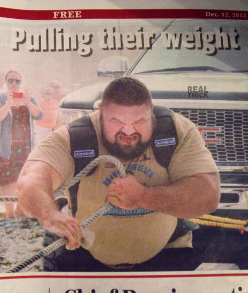 real-thick:  Big Brute made the front page. 