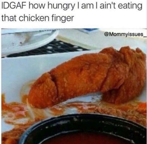 pomeranian2:  succotashes:  bssskt:  succotashes:  I’m fuckin that chicken finger  Cassi….  Ima be queefing lawry’s seasonin for a week  You goin to jail 