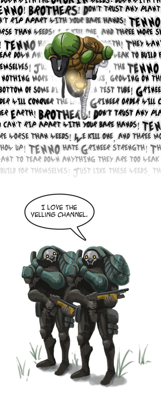 sinvraal:  PropagandaA little silly Warframe humor for a Friday evening.