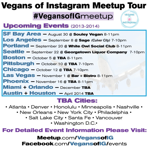 Here&rsquo;s the latest on the Vegans of Instagram Meetup Tour: The next meetup will be in the SF Ba