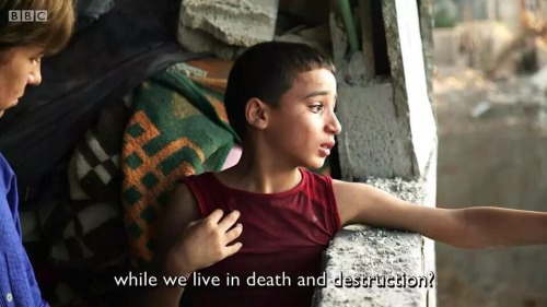 middle-eastt:  Children of the Gaza war - BBC Documentary 2015  😔