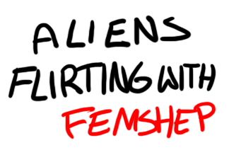 lemonadesstand:merry valentines i hope ur smoother than aliensthese aliens just get lesser and lesse