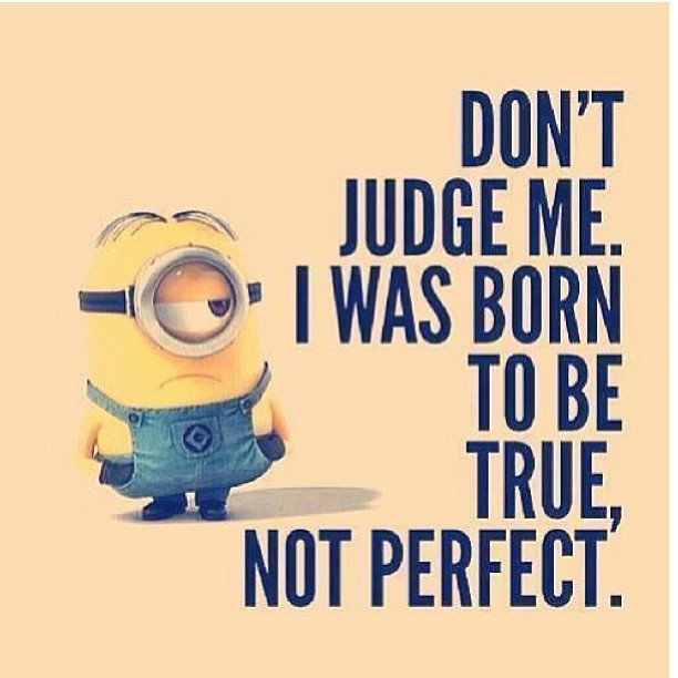 MEERP ðŸ‘ðŸ­âœŒ #judge #perfect #true #real #born #imperfections #beauty