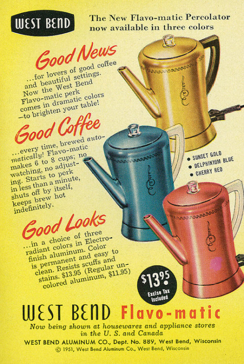 West Bend Flavo-matic - published in Quick - September 24, 1951 Scan credit: Classic Film on Flickr