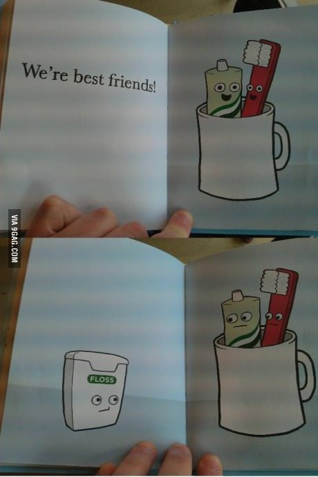 9gag:  We’re best friends!