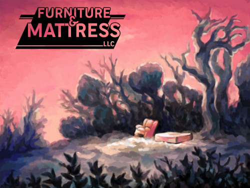 Announcement: I’ve started a company with some friends to make a video game. The company is called Furniture & Mattress. We ask for your discretion in this matter.