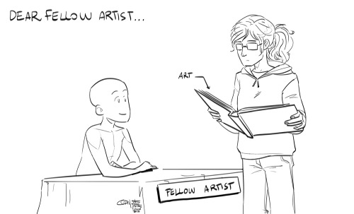 camiechan: bedsafely:kilosophy: patronustrip: Dear fellow artist… they things your art does t