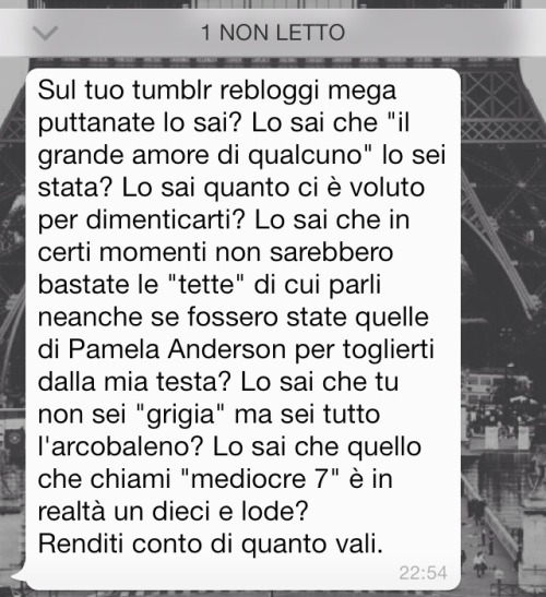 uninvernodilacrime:  vogliosoloessereforte:  tuseifortericordalo:  romanticismoamodomio:  bracciattornoalcorpo:  Te l’ha messa nel culo oserei a dire  .  Ma magari ricevere un messaggio del genere..  Ma io le posso solo sognare ‘ste cose.  .