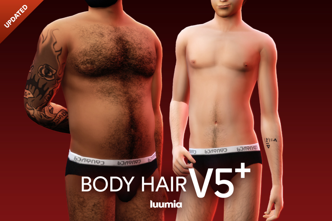 Luumia Sims —  BODY HAIR V5 ✨ Body Hair is back and even more...