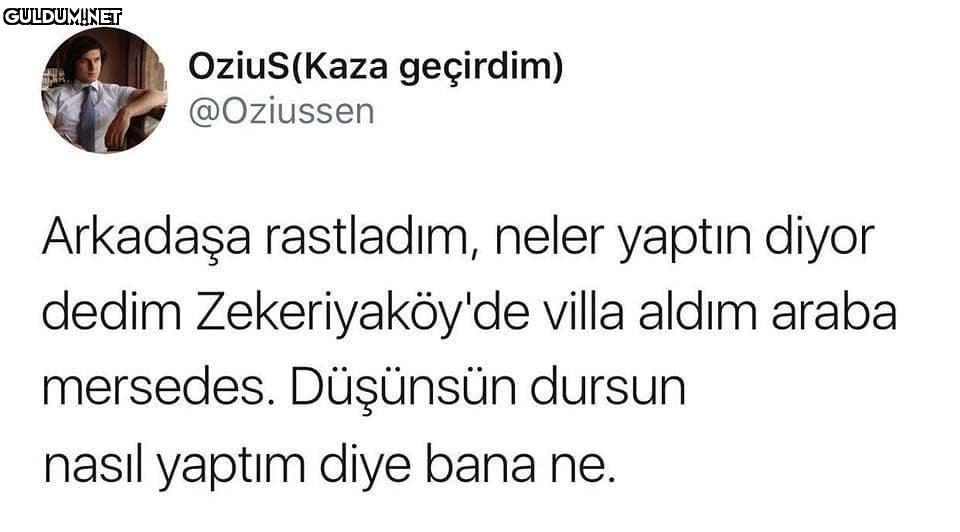 Arkadaşa rastladım, neler...