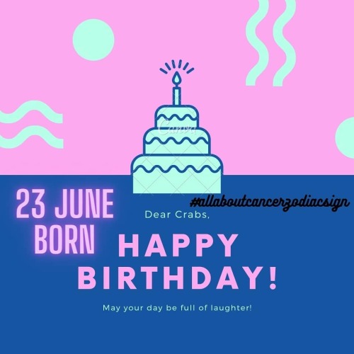 Happy Birthday dear crabs   #june23 #bornday #allaboutcancerzodiacsign  ♋♋♋♋♋ #cancerseason #cancerw