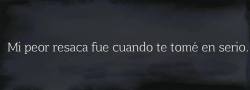 paraticondesprecio-pxndx:  Cuando te tomé en serio.