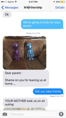 ladystardvst:  brixnsella:  my mom took my fucking aliens out to dinner. Im at a loss here  Is this ain’t me idk what is??? 