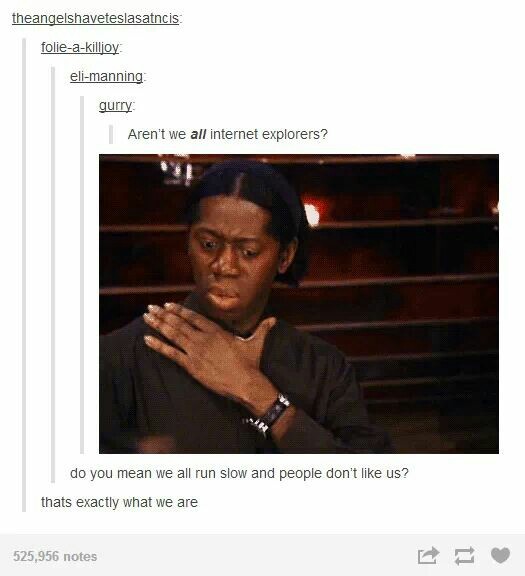 itsstuckyinmyhead:  Times Tumblr Made You Question Life